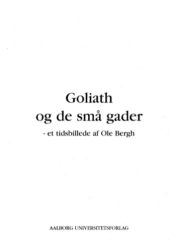 Goliath og de små gader: et tidsbillede