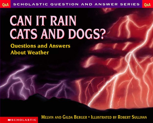 Can it rain cats and dogs?
