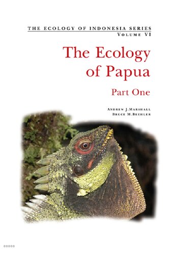 The Ecology of Papua: Part One