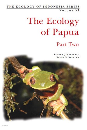 The Ecology of Papua: Part Two