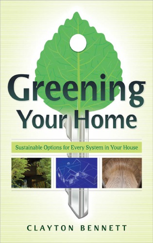 Greening your home: sustainable options for every system in your house