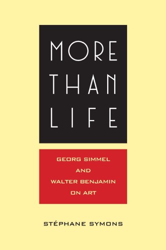 More than Kife: Georg Simmel and Walter Benjamin on Art
