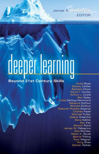 Deeper Learning: Beyond 21st Century Skills (Solutions)