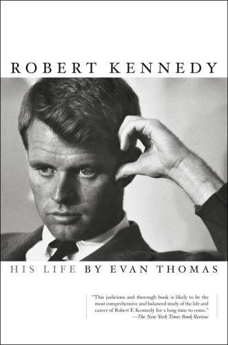 Kennedy, Robert: His Life