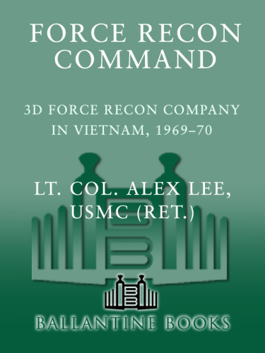 Force recon command: 3rd force recon company in Vietnam, 1969-70