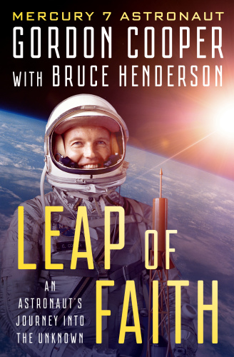 LEAP OF FAITH: an astronaut's journey into the unknown