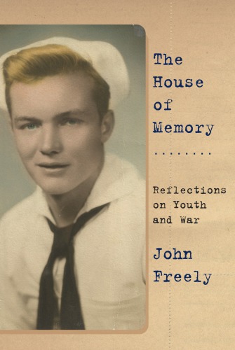 The house of memory: reflections on youth and war