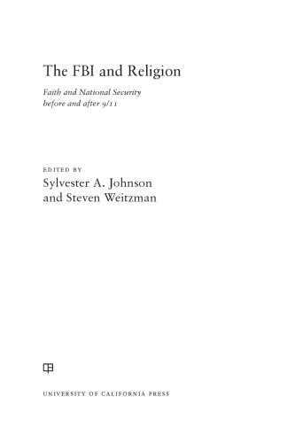The FBI and Religion: Faith and National Security before and after 9/11