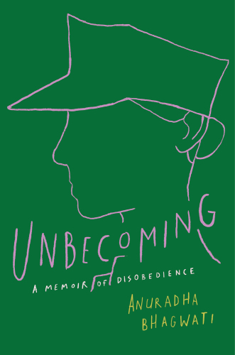 Unbecoming: a memoir