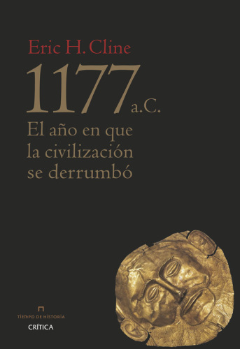1177 a. C: el año en que la civilización se derrumbó