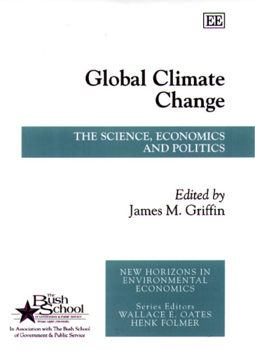 Global Climate Change: The Science, Economics, and Politics