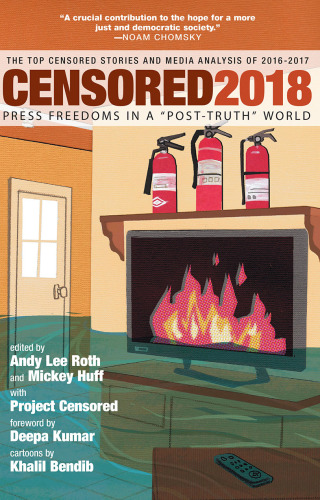 Censored 2018 - press freedoms in a post-truth society - the top censored s