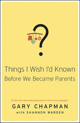 Things I Wish I'd Known Before We Became Parents