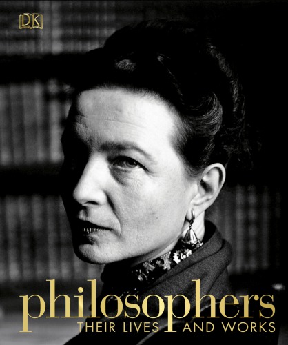 Philosophers: their lives and works