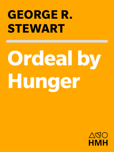 Ordeal by hunger: [the story of the Donner Party]