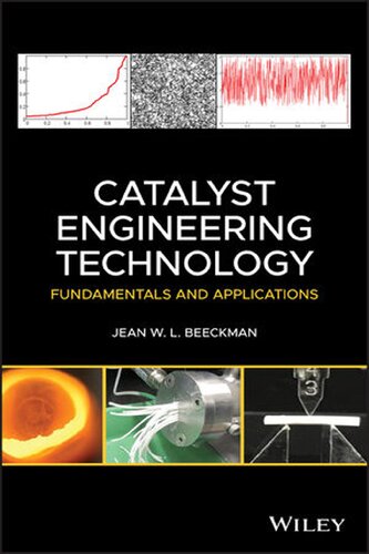 Catalyst Engineering Technology: Fundamentals and Applications