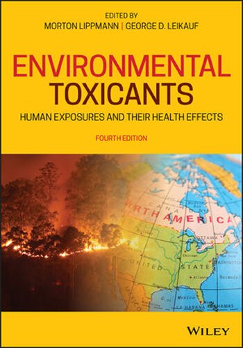Environmental Toxicants: Human Exposures and Their Health Effects