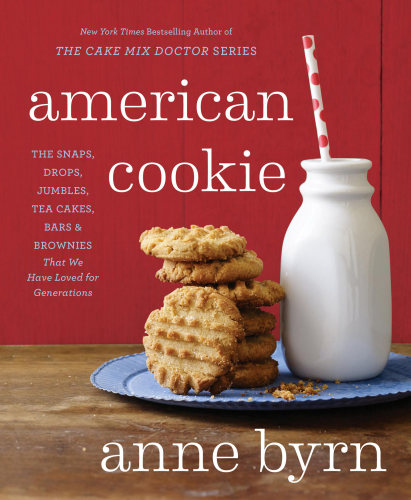 American cookie: the Snaps, Drops, Jumbles, Tea Cakes, Bars & Brownies That We Have Loved for Generations