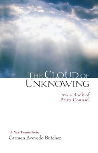 The cloud of unknowing: with the book of privy counsel