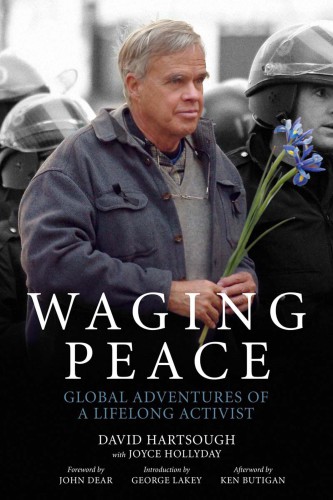 Waging peace: global adventures of a lifelong activist