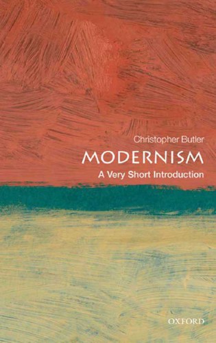 Modernism: a Very Short Introduction