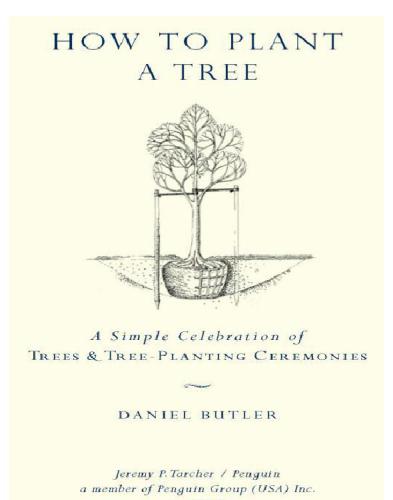 How to plant a tree: a simple celebration of trees & tree-planting ceremonies