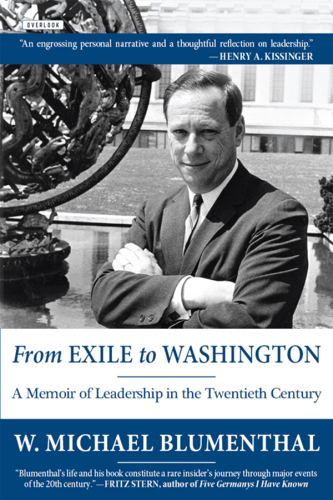 From Exile to Washington: a Memoir of Leadership in the Twentieth Century