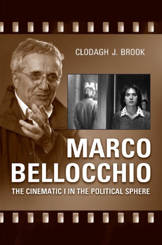 Marco Bellocchio: the cinematic I in the political sphere