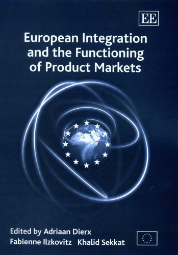 European Integration and the Functioning of Product Markets