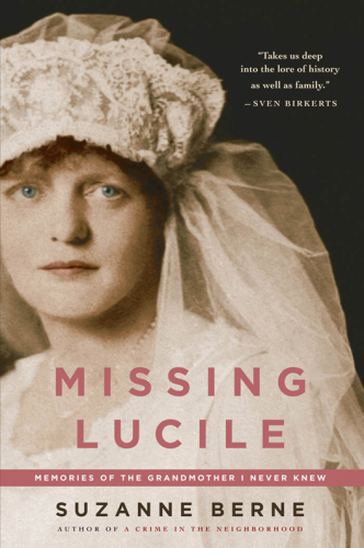 Missing Lucile: memories of a grandmother I never knew