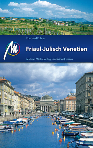 Friaul-Julisch Venetien Reiseführer Michael Müller Verlag