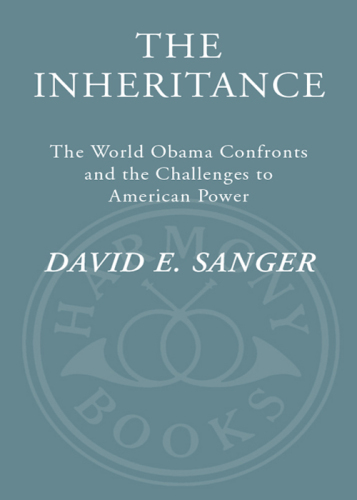 The inheritance: the world Obama confronts and the challenges to American power