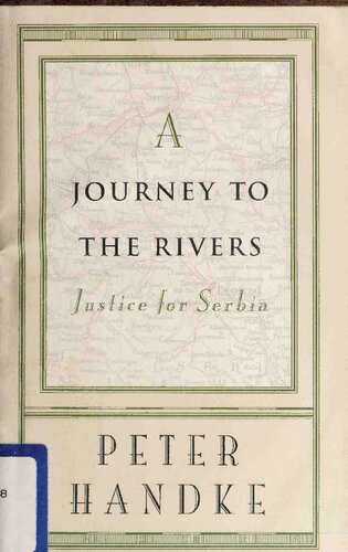 A Journey to the Rivers - Justice for Serbia