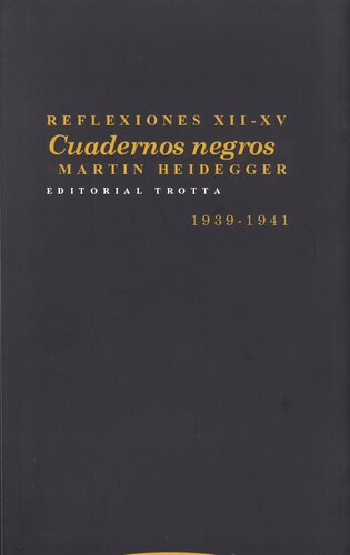 Reflexiones XII-XV: Cuadernos negros (1939-1941)