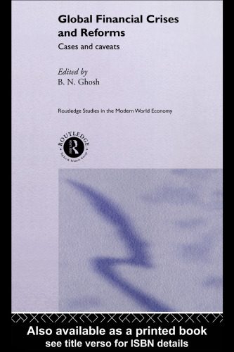 Global Financial Crises and Reforms: Cases and Caveats