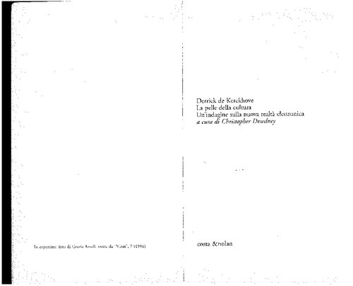 La pelle della cultura. Un'indagine sulla nuova realtà elettronica