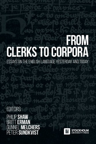 From Clerks to Corpora: essays on the English language yesterday and today: Essays in honour of Nils-Lennart Johannesson