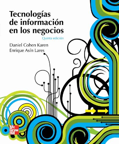 Sistemas de información para los negocios : un enfoque de toma de decisiones.