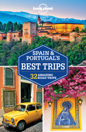 Spain & Portugal's best trips: 32 amazing road trips