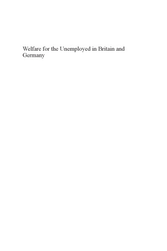 Welfare For The Unemployed In Britain And Germany: Who Benefits?