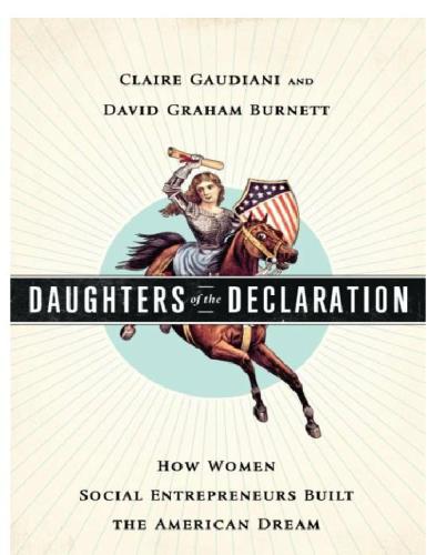 Daughters of the declaration: how women social entrepreneurs built the American dream