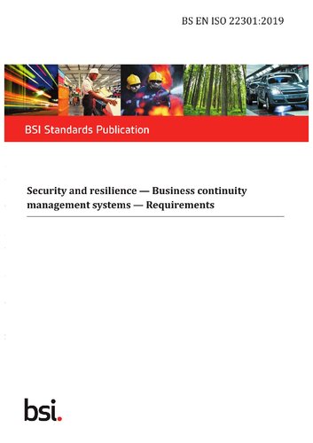 BS ISO 22301:2019 Security and resilience — Business continuity management systems — Requirements