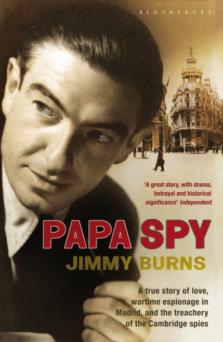 Papa Spy: Love, Faith and Betrayal in Wartime Spain