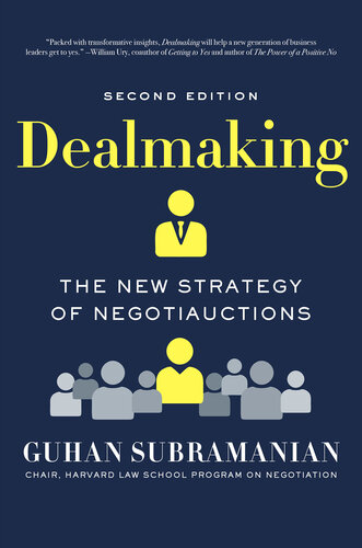 Dealmaking: The New Strategy of Negotiauctions (2nd Edition)