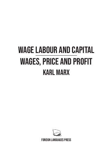 Wage Labour, and Capital & Value, Price and Profit