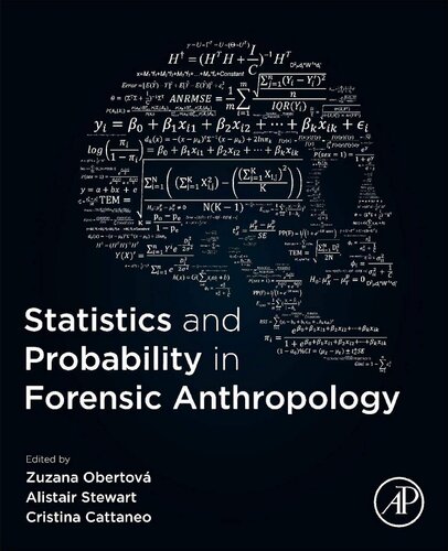 Statistics and Probability in Forensic Anthropology