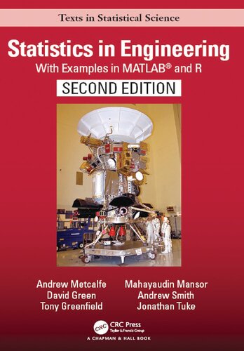Statistics in Engineering: With Examples in MATLAB® and R, Second Edition ()