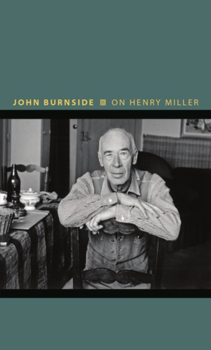 On Henry Miller: or, how to be an anarchist