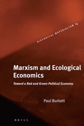 Marxism and ecological economics: toward a red and green political economy