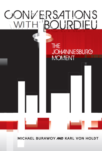Conversations with Bourdieu: the Johannesburg moment